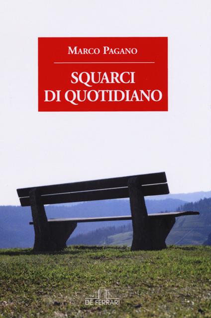 Squarci di quotidiano - Marco Pagano - copertina