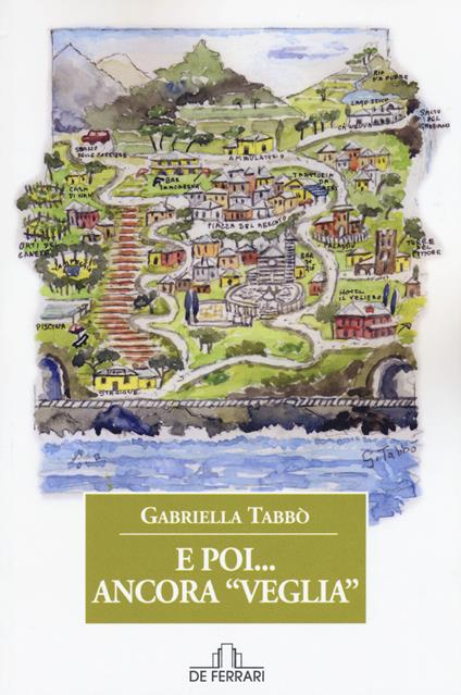 E poi... ancora Veglia - Gabriella Tabbò - copertina