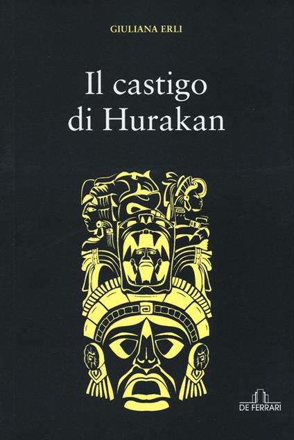 Il castigo di Hurakan - Giuliana Erli - copertina