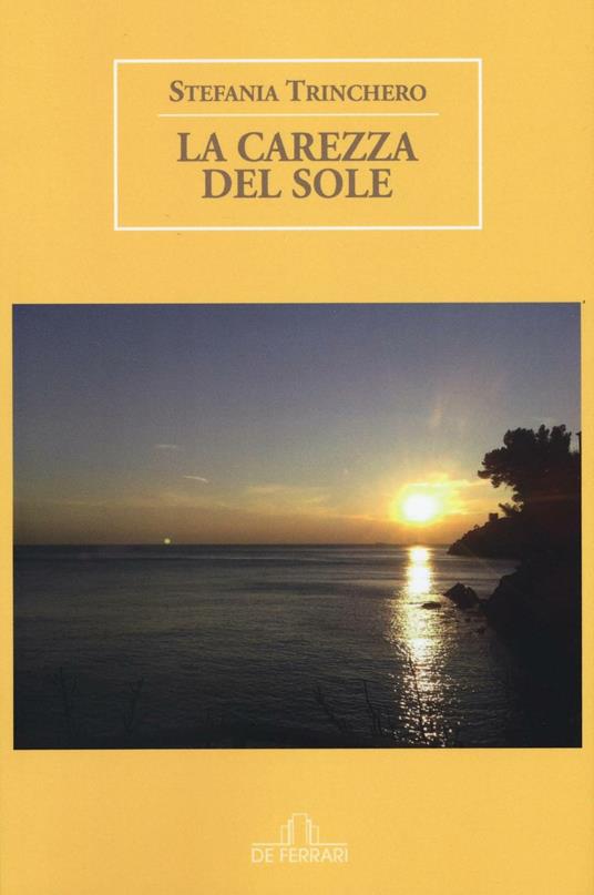 La carezza del sole - Stefania Trinchero - copertina