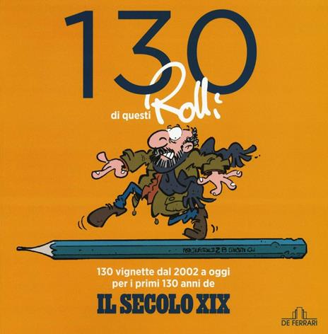 130 di questi Rolli - Stefano Rolli - 2