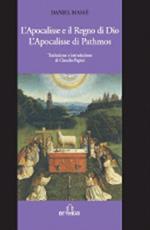 La Apocalisse e il Regno di Dio. L'Apocalisse di Pathmos