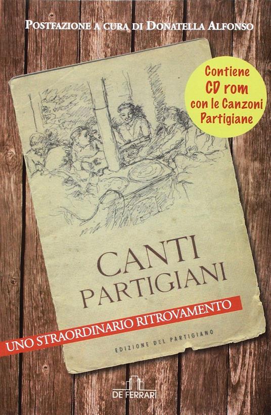 Canti partigiani. Uno straordinario ritrovamento - copertina