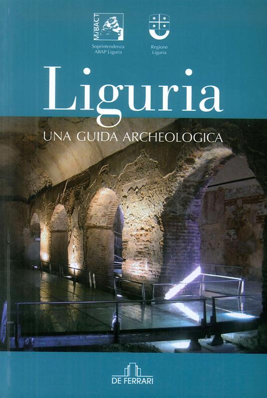 Liguria. Una guida archeologica - copertina