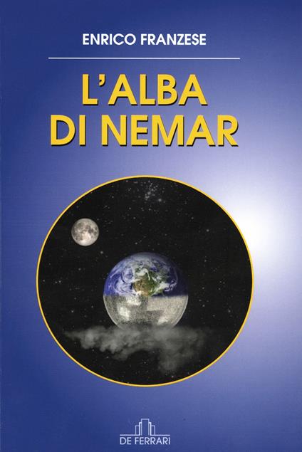 L' alba di Nemar - Enrico Franzese - ebook