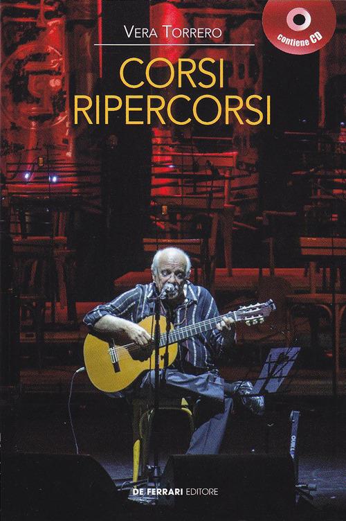 Corsi ripercorsi. Con CD-ROM - Vera Torrero - copertina