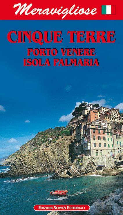Meravigliose Cinque Terre. Porto Venere. Isola Palmaria - Mauro Mariotti - copertina