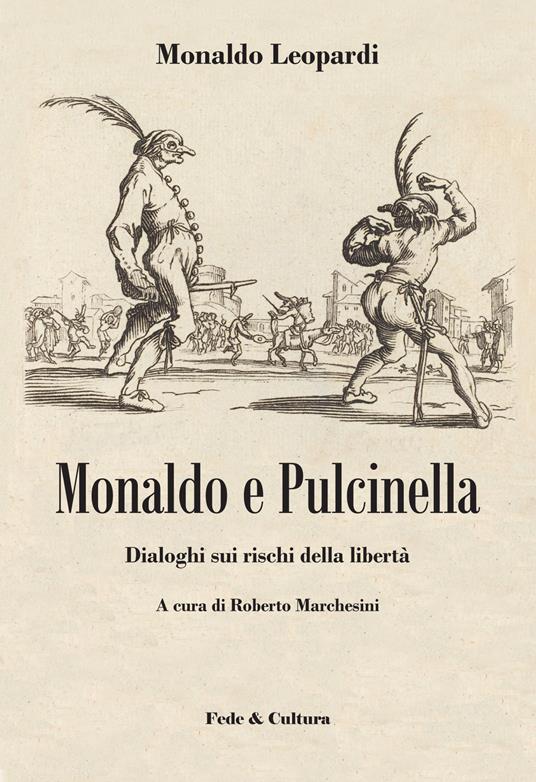 Monaldo e Pulcinella. Dialoghi sui rischi della libertà - Monaldo Leopardi - copertina