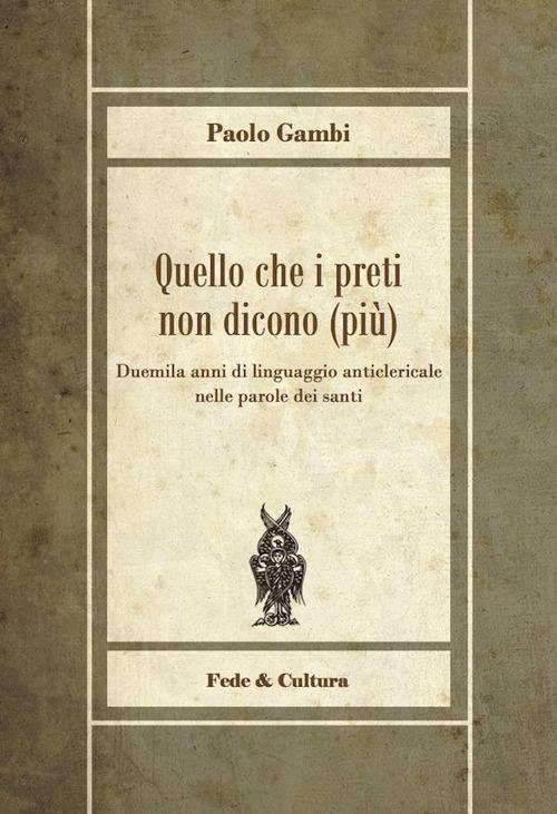 Quello che i preti non dicono (più) - Paolo Gambi - copertina
