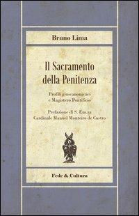 Sacramento della penitenza. Profili giuscanonistici e Magistero Pontificio - Bruno Lima - copertina