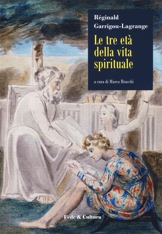 Le tre età della vita spirituale - Réginald Garrigou-Lagrange - copertina