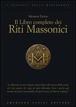 Il libro completo dei riti massonici