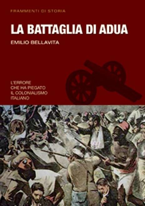 La battaglia di Adua - Emilio Bellavita - 2