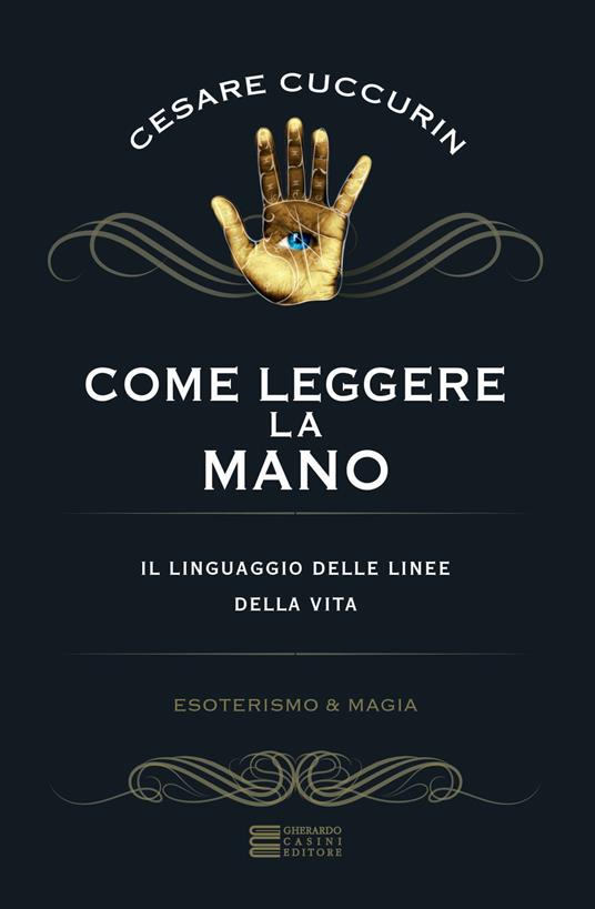 Come leggere la mano - Cesare Cuccurin - copertina