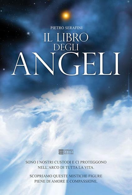 Il libro degli angeli - Pietro Serafini - ebook
