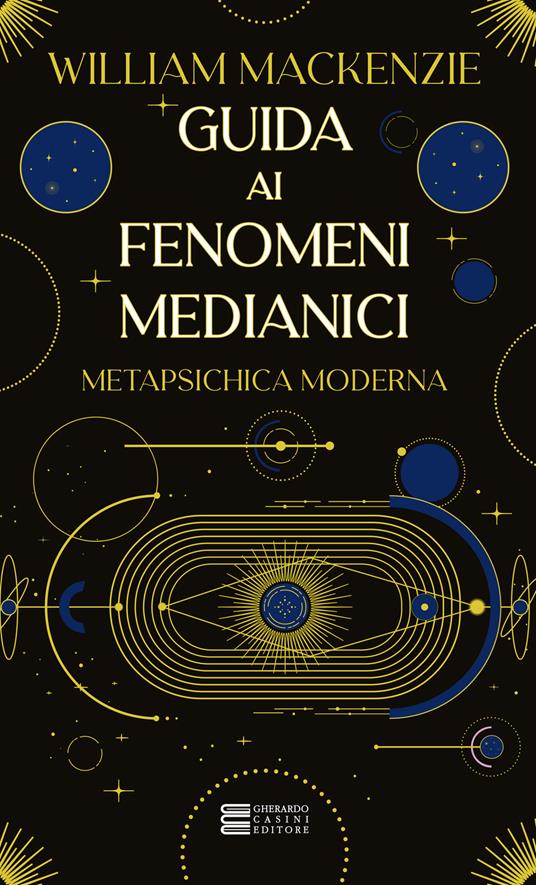 Guida ai fenomeni medianici - William Mackenzie - copertina