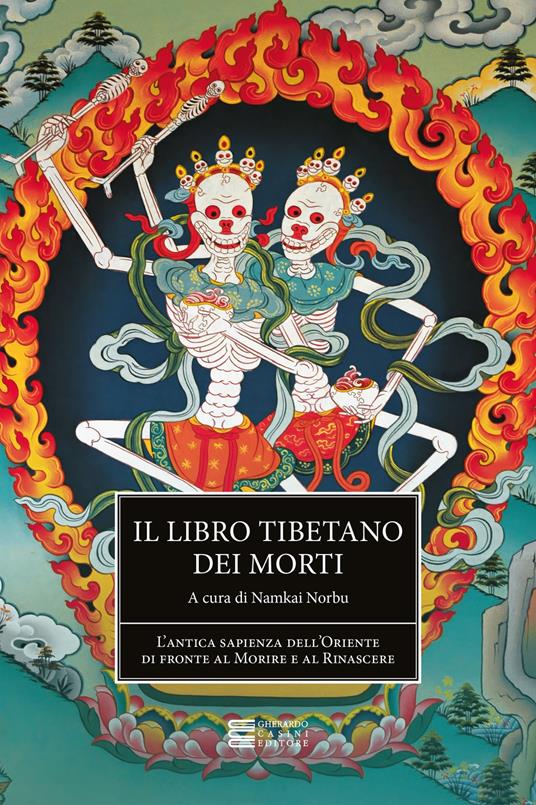 Il libro tibetano dei morti. L'antica sapienza dell'Oriente di fronte al morire e al rinascere - copertina