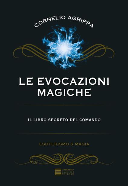Le evocazioni magiche - Cornelio Agrippa - ebook