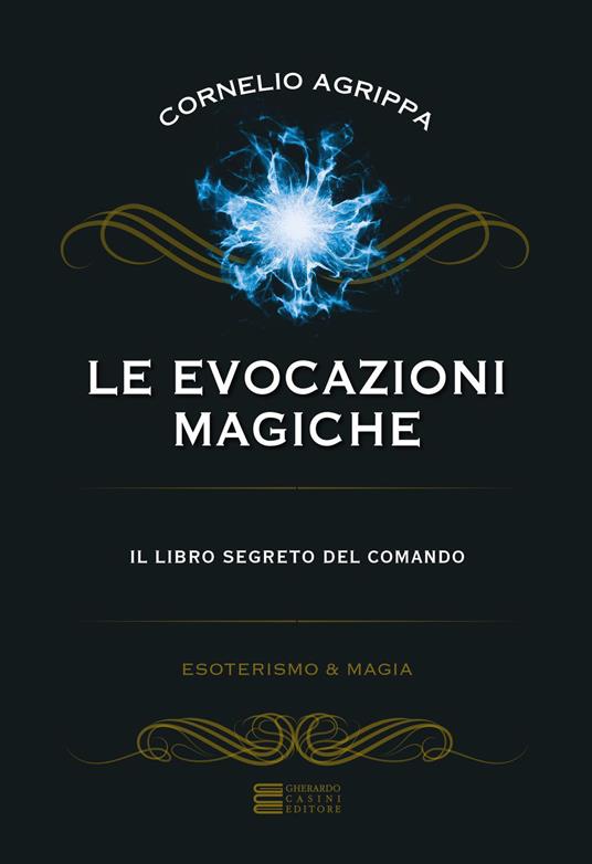 Le evocazioni magiche - Cornelio Agrippa - ebook