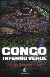Congo inferno verde - Albert Sánchez Piñol - copertina