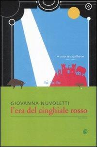 L' era del cinghiale rosso - Giovanna Nuvoletti - copertina