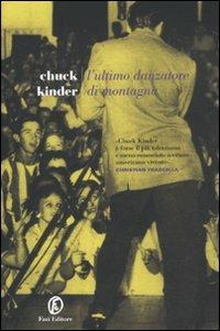 L' ultimo danzatore di montagna - Chuck Kinder - copertina