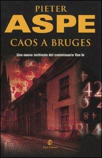 Caos a Bruges - Pieter Aspe - copertina