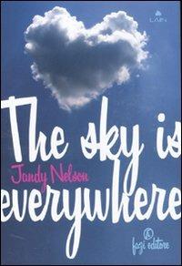 The sky is everywhere - Jandy Nelson - copertina