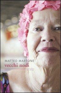 Vecchi nodi - Matteo Martone - copertina