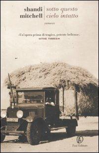 Sotto questo cielo intatto - Shandi Mitchell - copertina