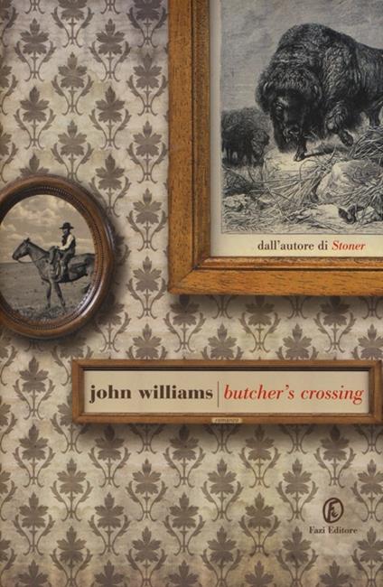Butcher's Crossing - John Edward Williams - copertina