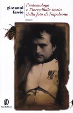 L' entomologo e l'incredibile storia della foto di Napoleone