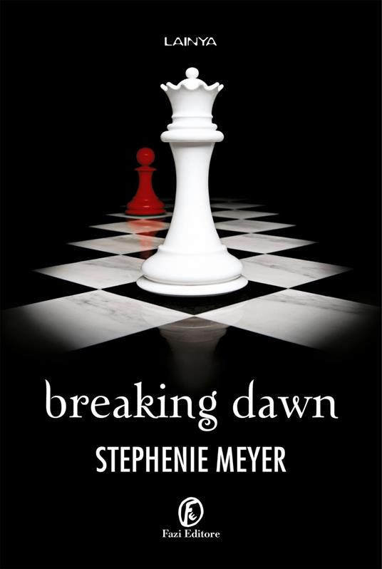 Breaking dawn - Stephenie Meyer,Luca Fusari - ebook