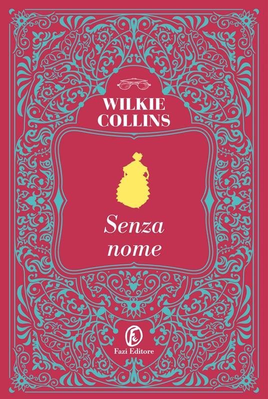 Senza nome - Wilkie Collins,Luca Scarlini - ebook