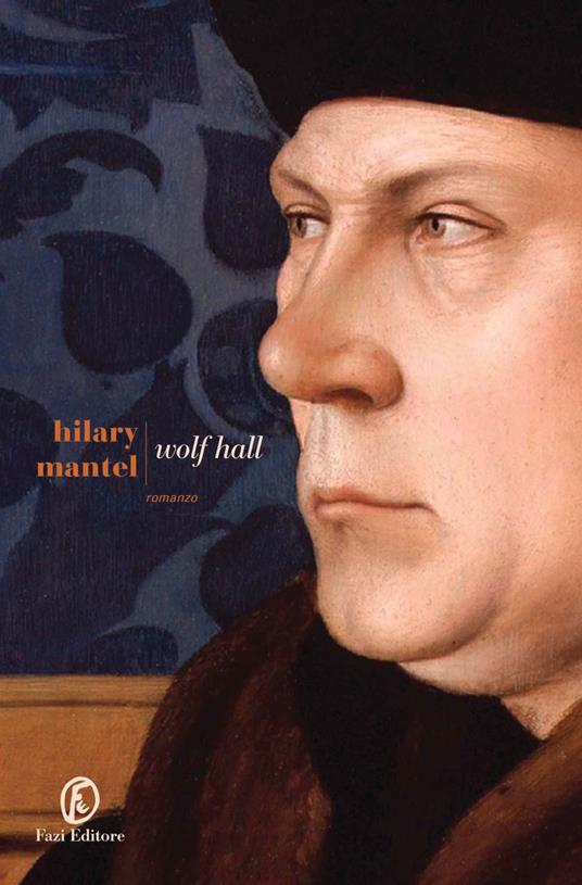 Wolf Hall - Hilary Mantel,Giuseppina Oneto - ebook