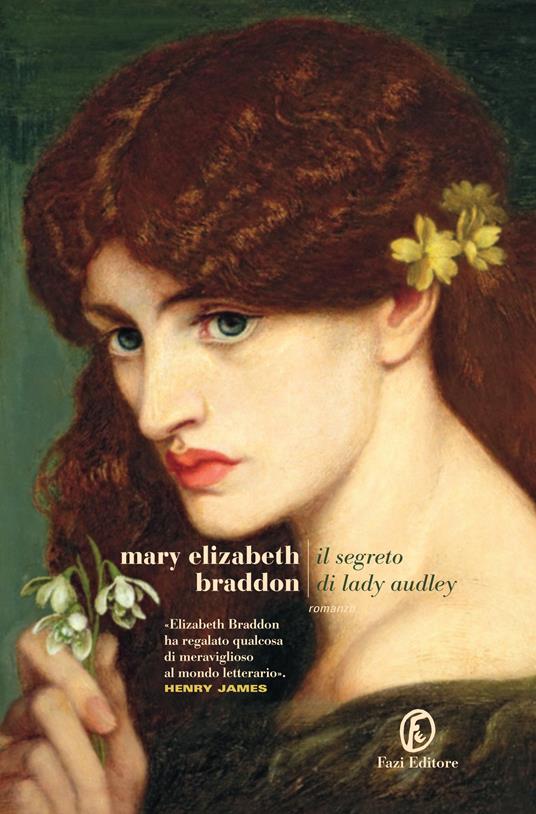 Il segreto di Lady Audley - Mary Elizabeth Braddon,Chiara Vatteroni - ebook