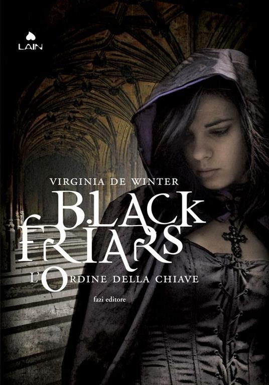 L' ordine della chiave. Black Friars - Virginia De Winter - ebook