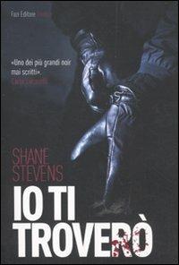 Io ti troverò - Shane Stevens - copertina