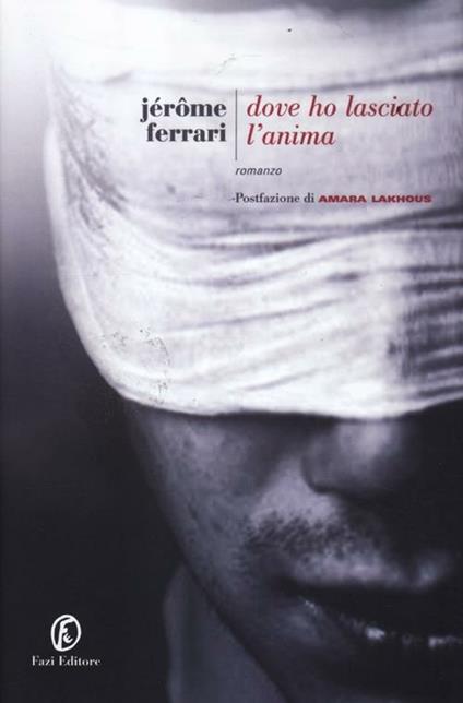 Dove ho lasciato l'anima - Jérôme Ferrari - copertina