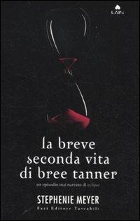 La breve seconda vita di Bree Tanner - Stephenie Meyer - 2