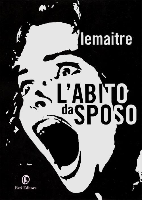 L' abito da sposo - Pierre Lemaitre - 4