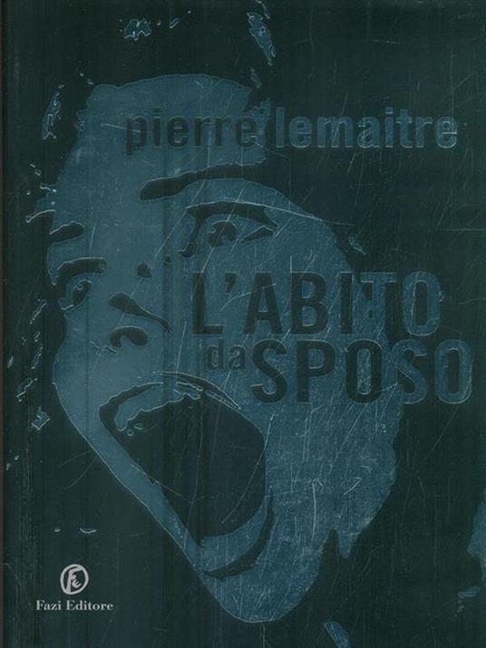 L' abito da sposo - Pierre Lemaitre - 3