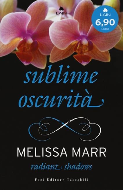 Radiant shadows. Sublime oscurità - Melissa Marr - copertina