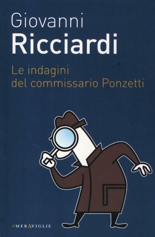 Le indagini del commissario Ponzetti - Giovanni Ricciardi - copertina