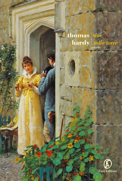 Due sulla torre - Thomas Hardy,Chiara Vatteroni - ebook