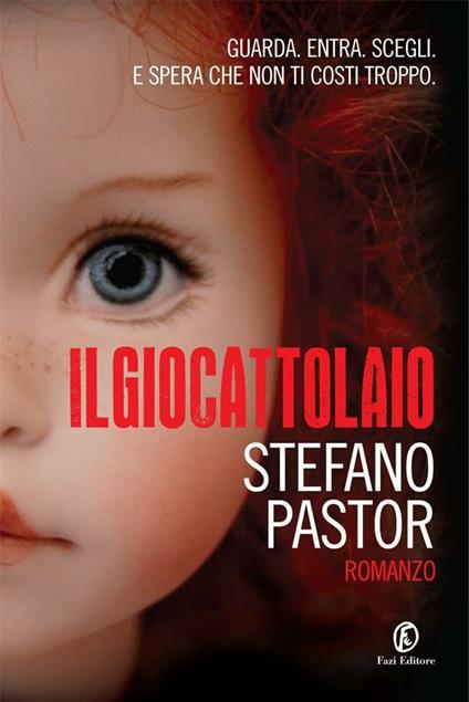 Il giocattolaio - Stefano Pastor - ebook