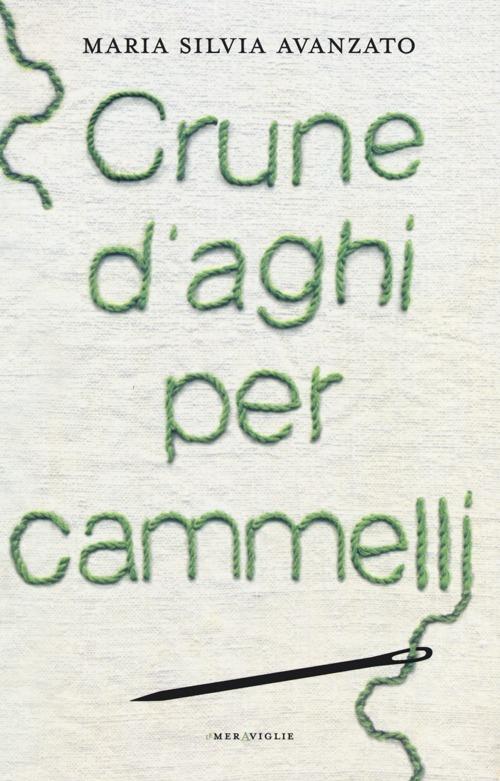 Crune d'aghi per cammelli - Maria Silvia Avanzato - copertina