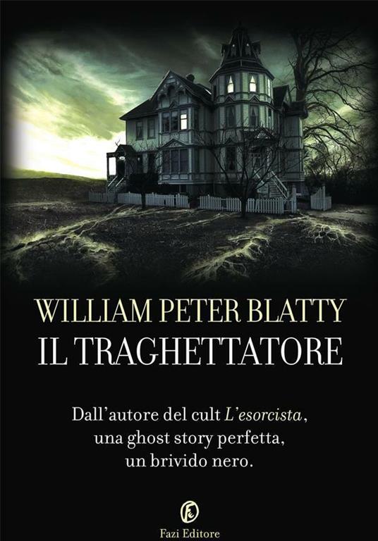 Il traghettatore - William Peter Blatty,Cristiano Peddis - ebook