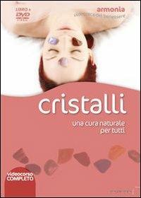 Cristalli. Una cura naturale per tutti. DVD. Con libro - Keri Manning - copertina