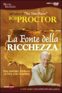 La fonte della ricchezza. DVD. Con libro - Bob Proctor - copertina